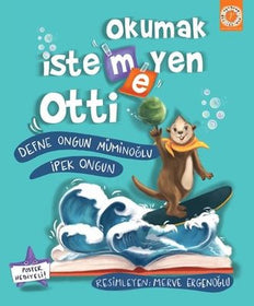 Okumak İstemeyen Otti  kapak resmi B&uuml;y&uuml;l&uuml; Fener KartonKinder