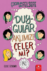 Duygular Aklımızı &Ccedil;eler Mi?- &Ccedil;ocuklar İ&ccedil;in Felsefe  kapak resmi Redhouse Kidz Yayınları KartonKinder