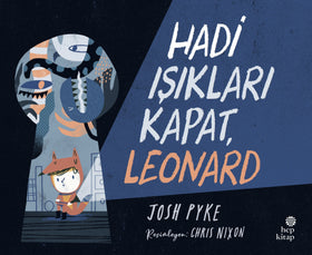 Hadi Işıkları Kapat, Leonard  kapak resmi Hep Kitap KartonKinder