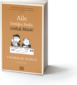 Aile Dediğin Nedir, CHARLIE BROWN?  kapak resmi Mundi Kitap KartonKinder