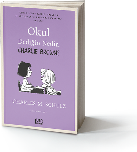 Okul Dediğin Nedir, CHARLIE BROWN?  kapak resmi Mundi Kitap KartonKinder