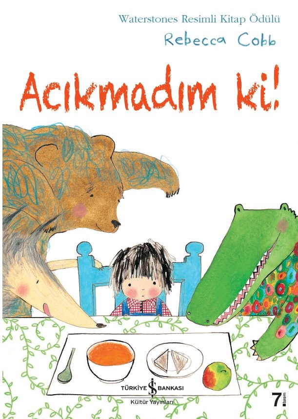 Acıkmadım ki! - İş Bankası Kültür Yayınları KartonKinder