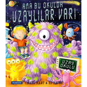 Ama Bu Okulda Uzaylılar Var  kapak resmi Pearson Çocuk Kitapları KartonKinder