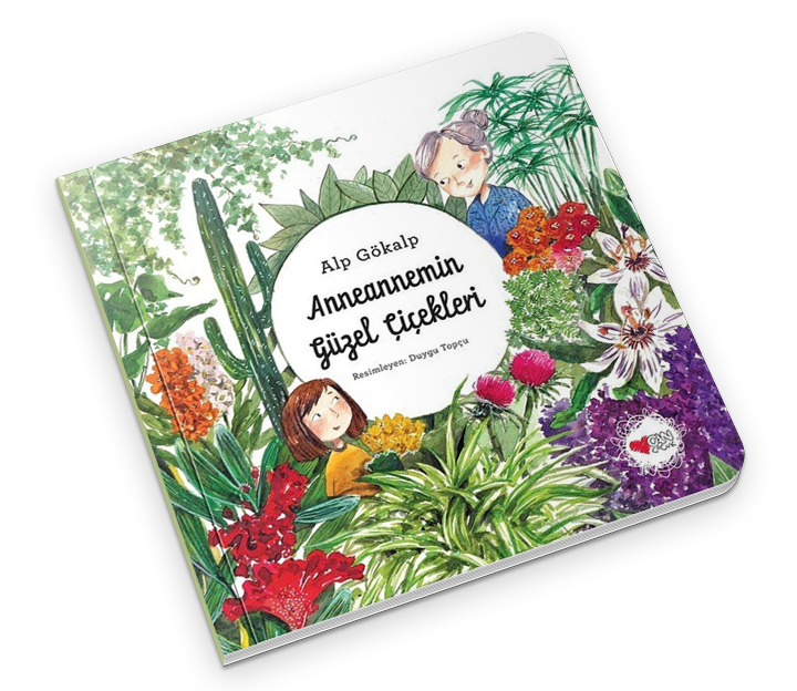Anneannemin Güzel Çiçekleri - Ciltli  kapak resmi Can Çocuk Yayınları KartonKinder