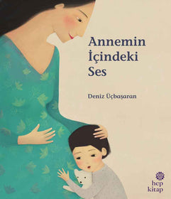 Annemin İçindeki Ses - Hep Kitap KartonKinder