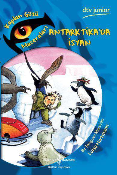 Antartikada İsyan- Okul Çağı, Roman (7-13+)  kapak resmi İş Bankası Kültür Yayınları KartonKinder