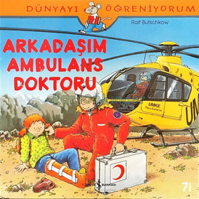 Arkadaşım Ambulans Doktoru  kapak resmi İş Bankası Kültür Yayınları KartonKinder