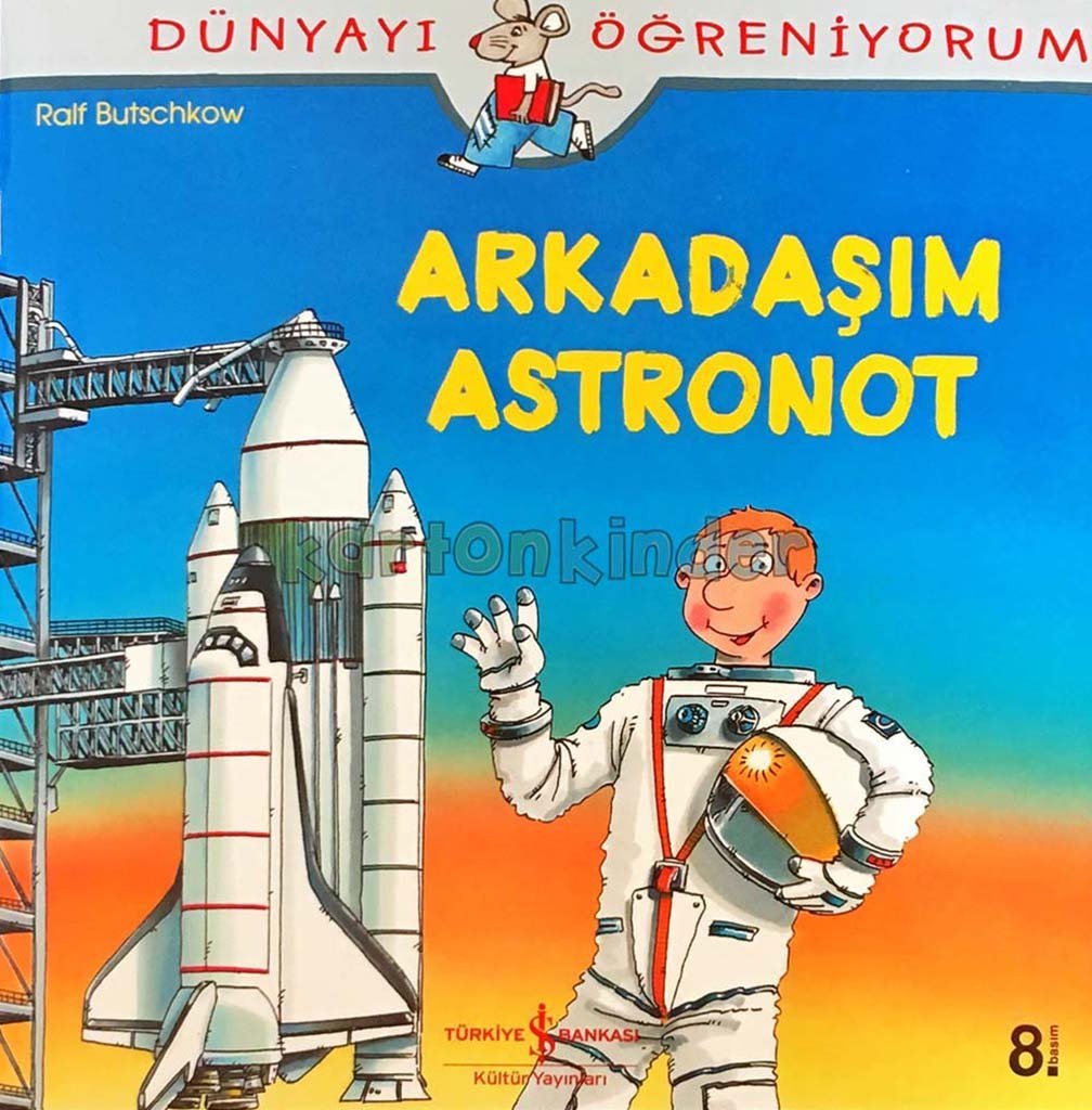 Arkadaşım Astronot  kapak resmi İş Bankası Kültür Yayınları KartonKinder