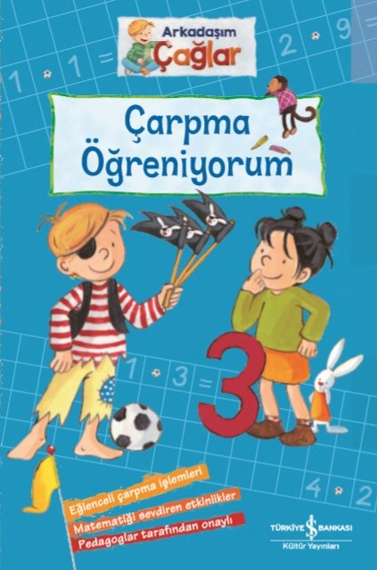 Arkadaşım Çağlar- Çarpma Öğreniyorum - İş Bankası Kültür Yayınları KartonKinder