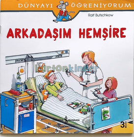 Arkadaşım Hemşire  kapak resmi İş Bankası Kültür Yayınları KartonKinder