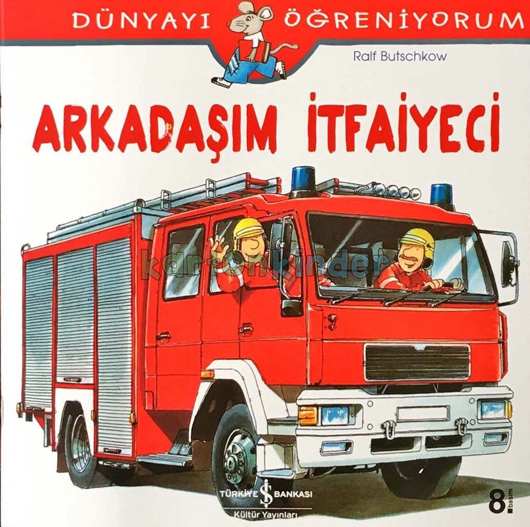 Arkadaşım İtfaiyeci  kapak resmi İş Bankası Kültür Yayınları KartonKinder