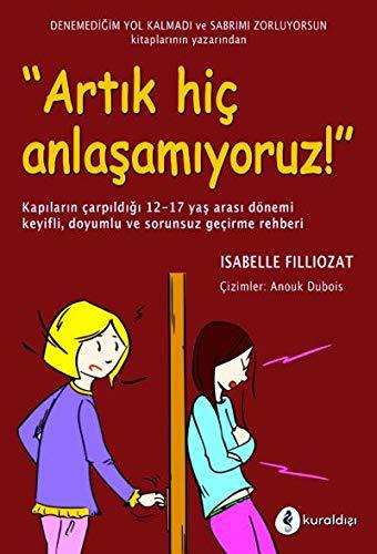Artık Hiç Anlaşamıyoruz!  kapak resmi Kuraldışı Yayınevi KartonKinder