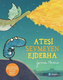 Ateşi Sevmeyen Ejderha - Pearson Çocuk Kitapları KartonKinder