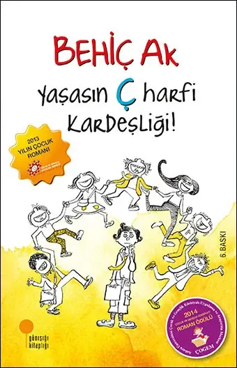 Yaşasın &Ccedil; Harfi Kardeşliği  kapak resmi G&uuml;nışığı Kitaplığı KartonKinder