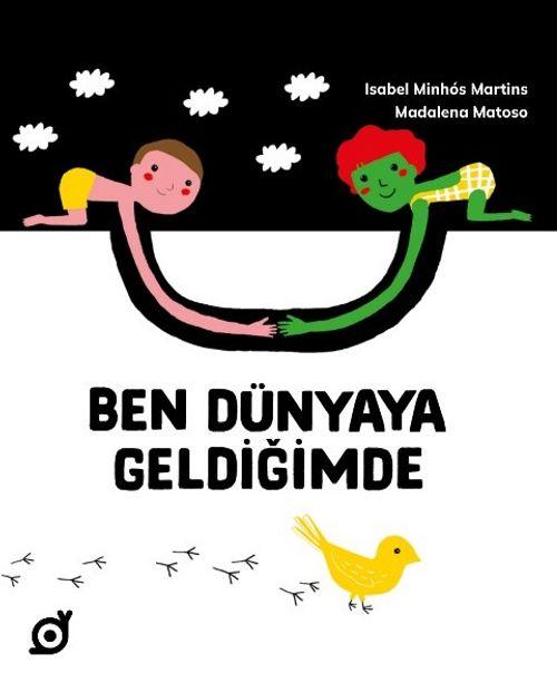 Ben Dünyaya Geldiğimde - Koç Üniversitesi Yayınları KartonKinder