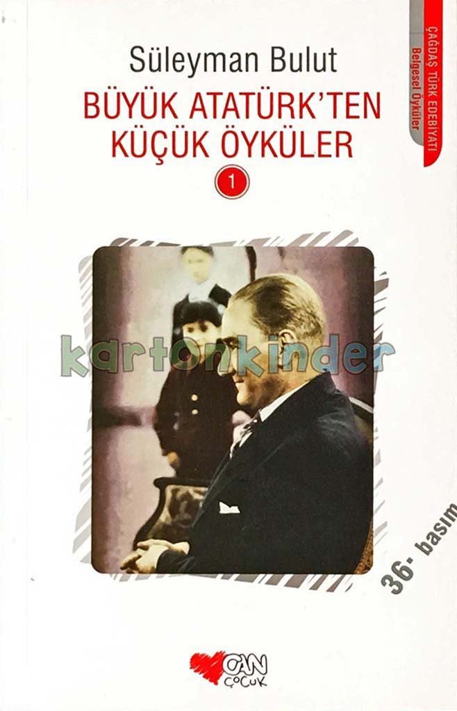 Büyük Atatürk’ten Küçük Öyküler - 1  kapak resmi Can Çocuk Yayınları KartonKinder