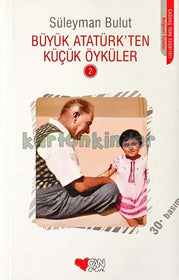 Büyük Atatürk’ten Küçük Öyküler - 2  kapak resmi Can Çocuk Yayınları KartonKinder
