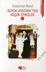 Büyük Atatürk’ten Küçük Öyküler - 3  kapak resmi Can Çocuk Yayınları KartonKinder