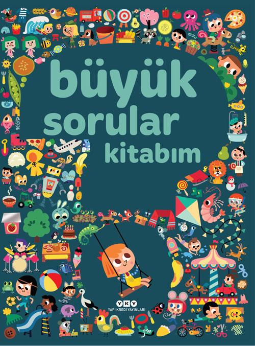 Büyük Sorular Kitabım - Yapı Kredi Yayınları KartonKinder