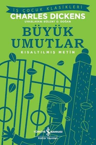 Büyük Umutlar - Kısaltılmış Metin - İş Bankası Kültür Yayınları KartonKinder