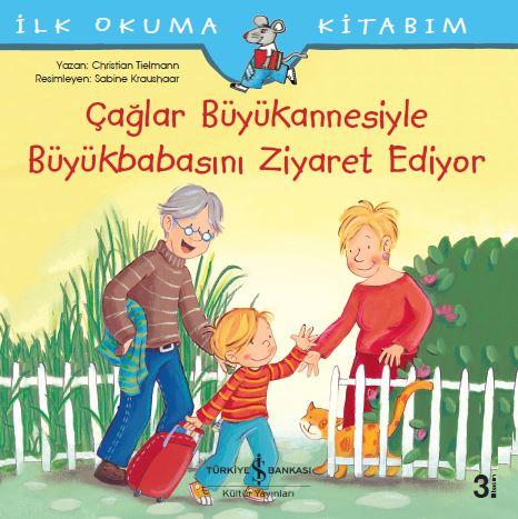 Çağlar Büyükannesiyle Büyükbabasını Ziyaret Ediyor  kapak resmi İş Bankası Kültür Yayınları KartonKinder