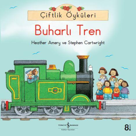 Çiftlik Öyküleri – Buharlı Tren  kapak resmi İş Bankası Kültür Yayınları KartonKinder