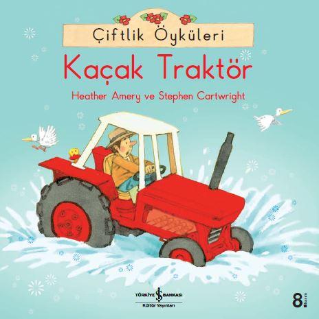 Çiftlik Öyküleri –Kaçak Traktör  kapak resmi İş Bankası Kültür Yayınları KartonKinder