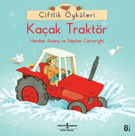 Çiftlik Öyküleri –Kaçak Traktör  kapak resmi İş Bankası Kültür Yayınları KartonKinder