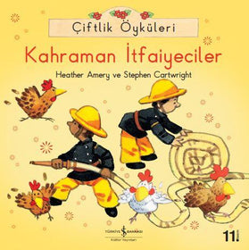 Çiftlik Öyküleri – Kahraman İtfaiyeciler  kapak resmi İş Bankası Kültür Yayınları KartonKinder