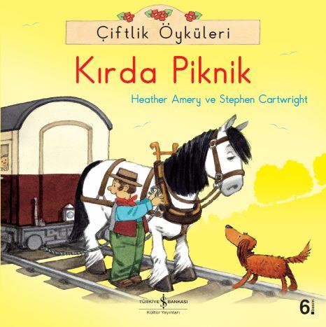 Çiftlik Öyküleri – Kırda Piknik  kapak resmi İş Bankası Kültür Yayınları KartonKinder