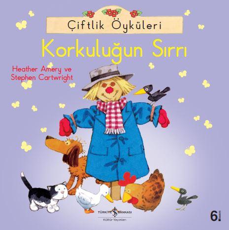 Çiftlik Öyküleri – Korkuluğun Sırrı  kapak resmi İş Bankası Kültür Yayınları KartonKinder