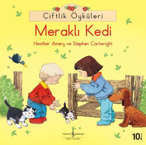 Çiftlik Öyküleri – Meraklı Kedi  kapak resmi İş Bankası Kültür Yayınları KartonKinder