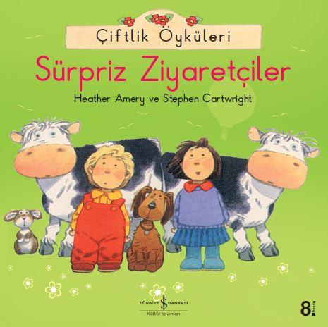 Çiftlik Öyküleri – Sürpriz Ziyaretçiler  kapak resmi İş Bankası Kültür Yayınları KartonKinder