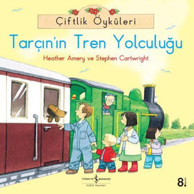 Çiftlik Öyküleri – Tarçın'ın Tren Yolculuğu  kapak resmi İş Bankası Kültür Yayınları KartonKinder