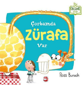 Çorbamda Zürafa Var  kapak resmi Beyaz Balina Yayınları KartonKinder