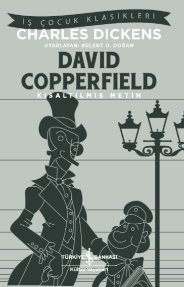 David Copperfield - Kısaltılmış Metin - İş Bankası Kültür Yayınları KartonKinder