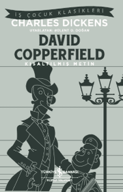 David Copperfield - Kısaltılmış Metin - İş Bankası Kültür Yayınları KartonKinder