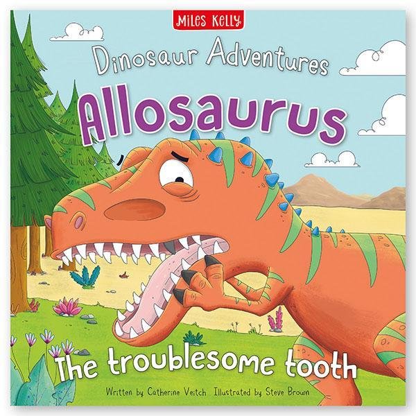 DINOSAUR ADVENTURES: ALLOSAURUS – THE TROUBLESOME TOOTH  kapak resmi Miles Kelly KartonKinder