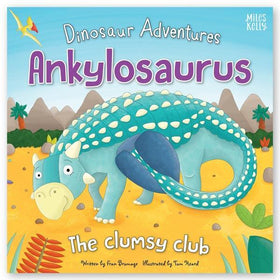 DINOSAUR ADVENTURES: ANKYLOSAURUS – THE CLUMSY CLUB  kapak resmi Miles Kelly KartonKinder