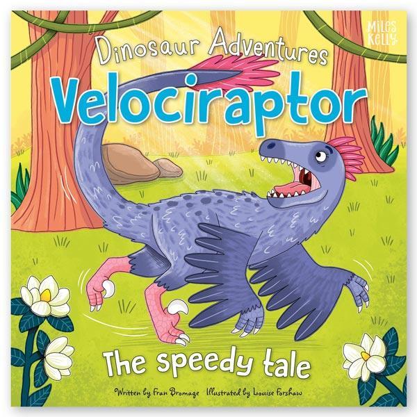 DINOSAUR ADVENTURES: VELOCIRAPTOR – THE SPEEDY TALE  kapak resmi Miles Kelly KartonKinder