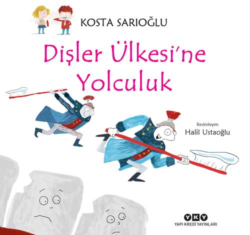 Dişler Ülkesine Yolculuk  kapak resmi Yapı Kredi Yayınları KartonKinder
