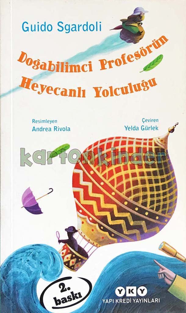 Doğabilimci Profesörün Heyecanlı Yolculuğu  kapak resmi Yapı Kredi Yayınları KartonKinder