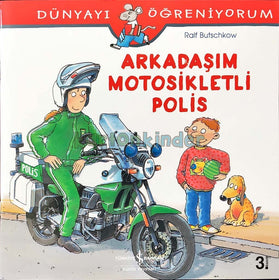 Dünyayı Öğreniyorum - Arkadaşım Motosikletli Polis  kapak resmi İş Bankası Kültür Yayınları KartonKinder