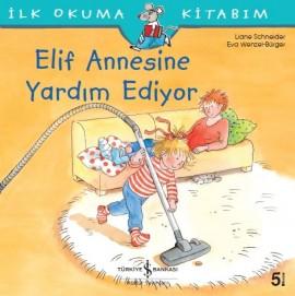 Elif Annesine Yardım Ediyor  kapak resmi İş Bankası Kültür Yayınları KartonKinder