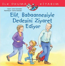 Elif, Babaannesiyle Dedesini Ziyaret Ediyor  kapak resmi İş Bankası Kültür Yayınları KartonKinder