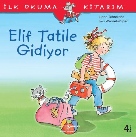 Elif Tatile Gidiyor  kapak resmi İş Bankası Kültür Yayınları KartonKinder