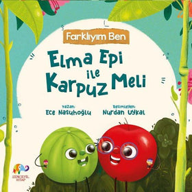 Elma Epi ile Karpuz Meli - Farklıyım Ben  kapak resmi Zencefil Kitap KartonKinder