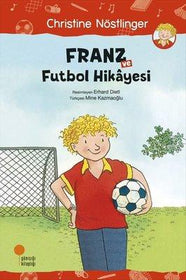 Franz ve Futbol Hikâyesi  kapak resmi Günışığı Kitaplığı KartonKinder