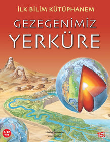 Gezegenimiz Yerküre - İlk Bilim Kütüphanem - İş Bankası Kültür Yayınları KartonKinder