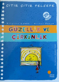 Güzellik ve Çirkinlik / Çıtır Çıtır Felsefe - 5  kapak resmi Günışığı Kitaplığı KartonKinder